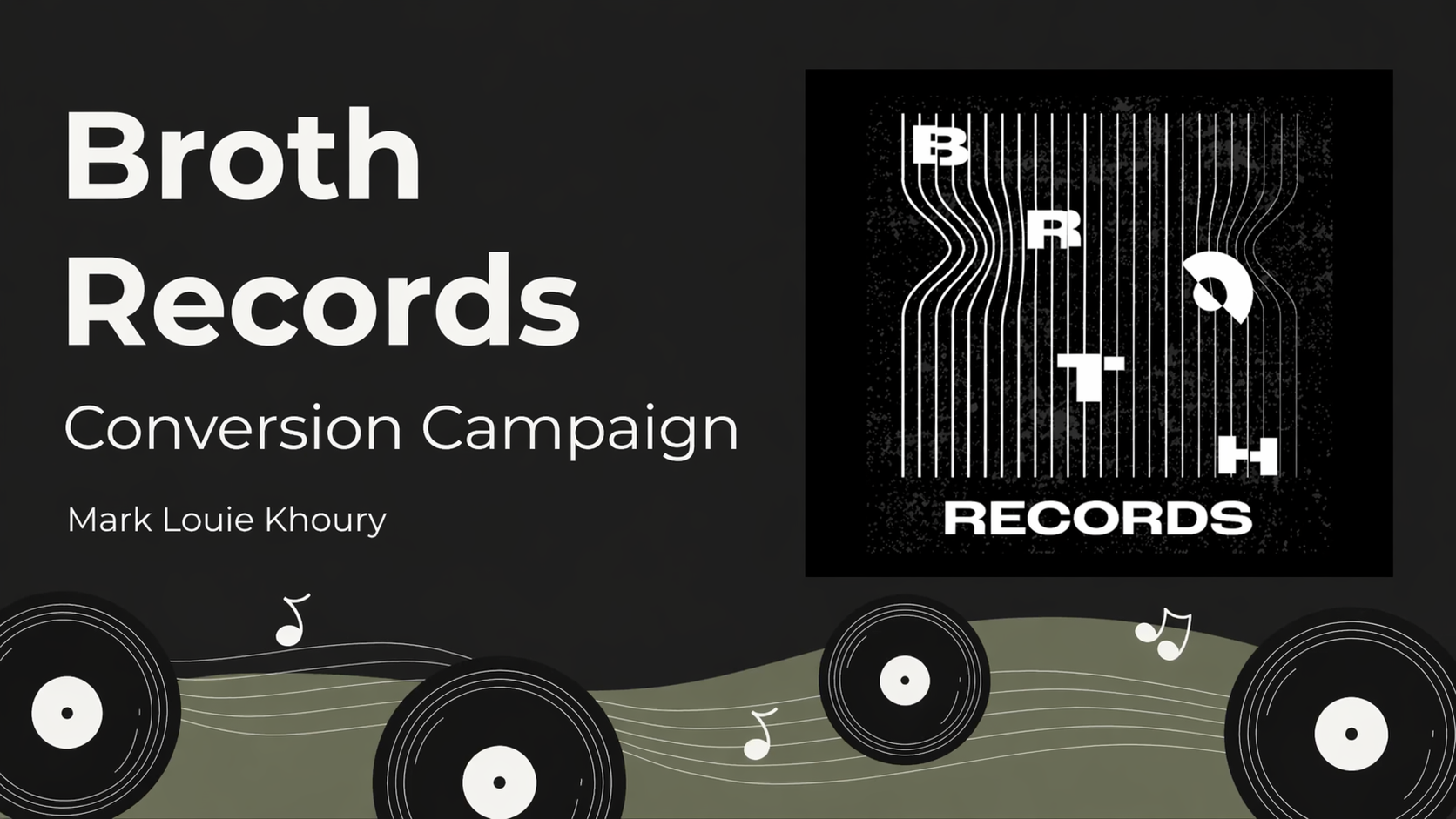 Broth Records Campaign